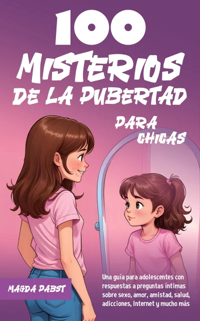 100 Misterios de la Pubertad para Chicas — Magda Pabst