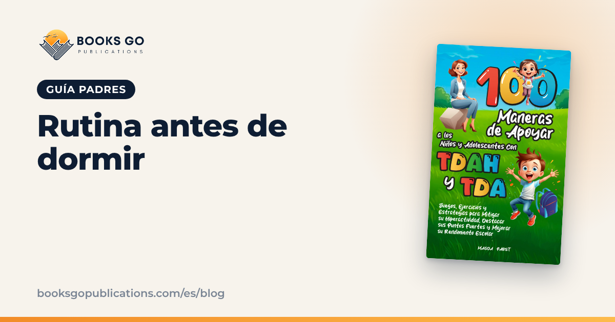 Rutina antes de dormir: 7 pasos tranquilos y un ejemplo