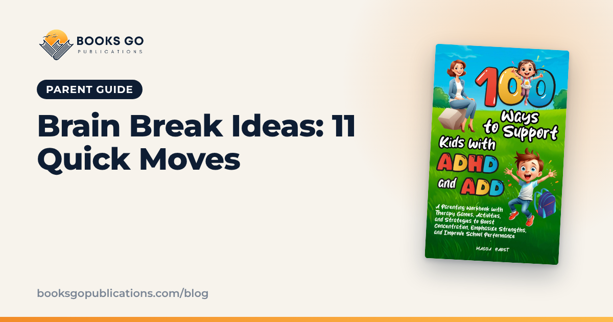 Brain Break Ideas: 11 Quick Moves to Help Kids Refocus