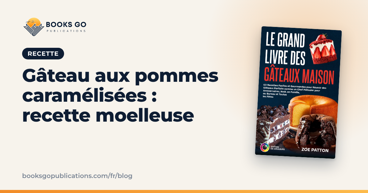 Gâteau aux pommes caramélisées : recette moelleuse