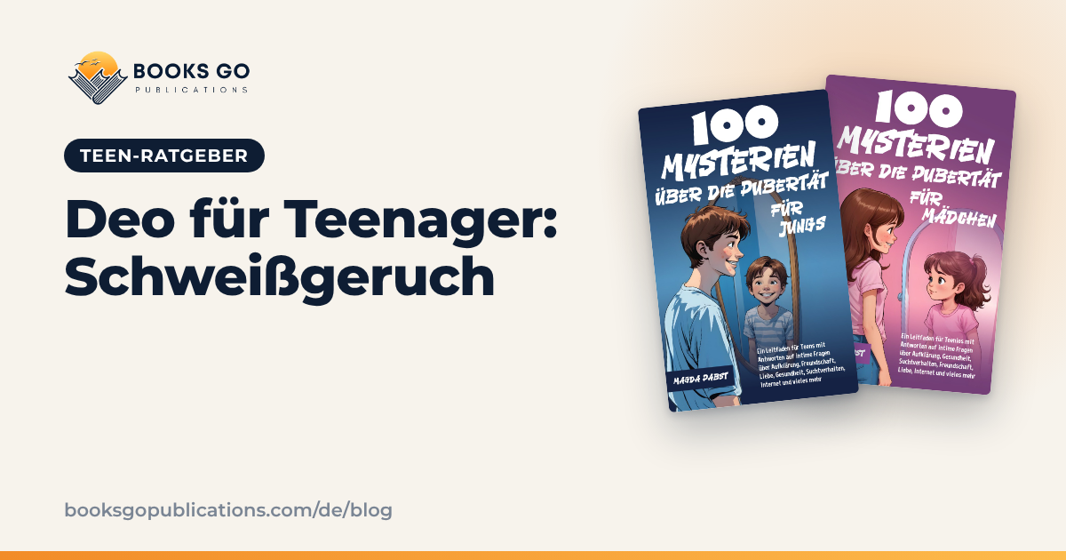 Deo für Teenager: Schweißgeruch und Routine