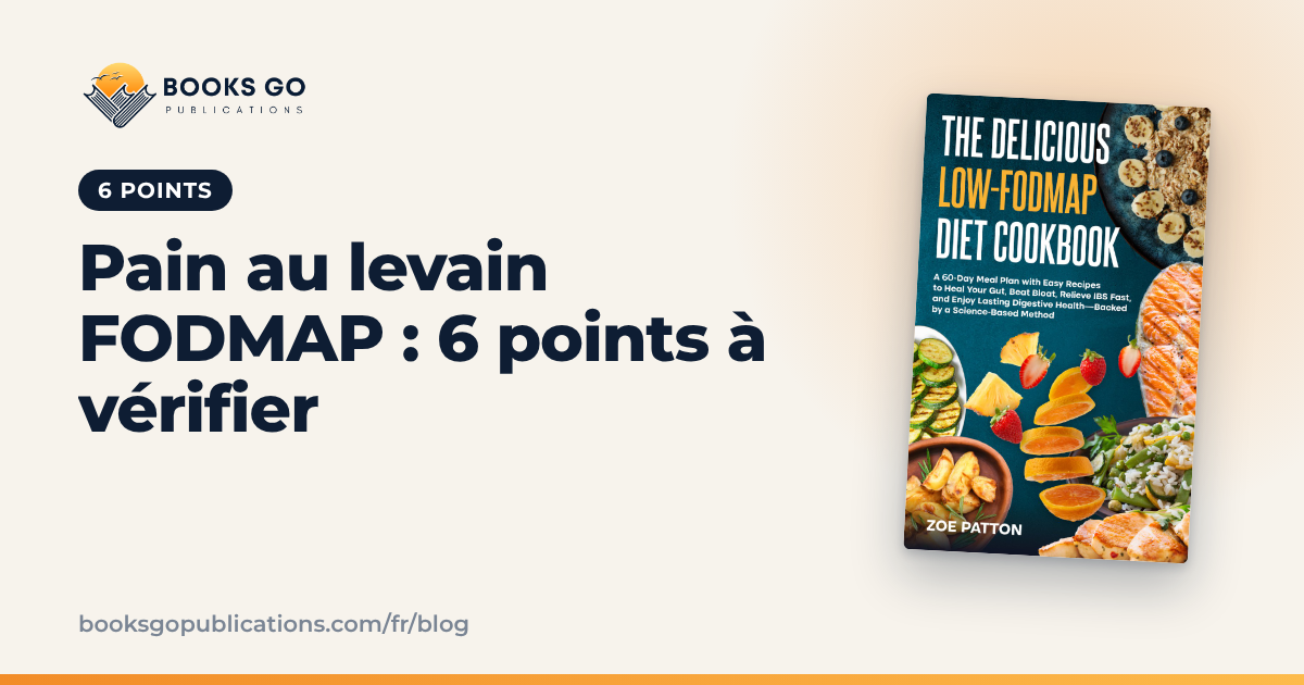 Pain au levain FODMAP : 6 points à vérifier avant d'acheter