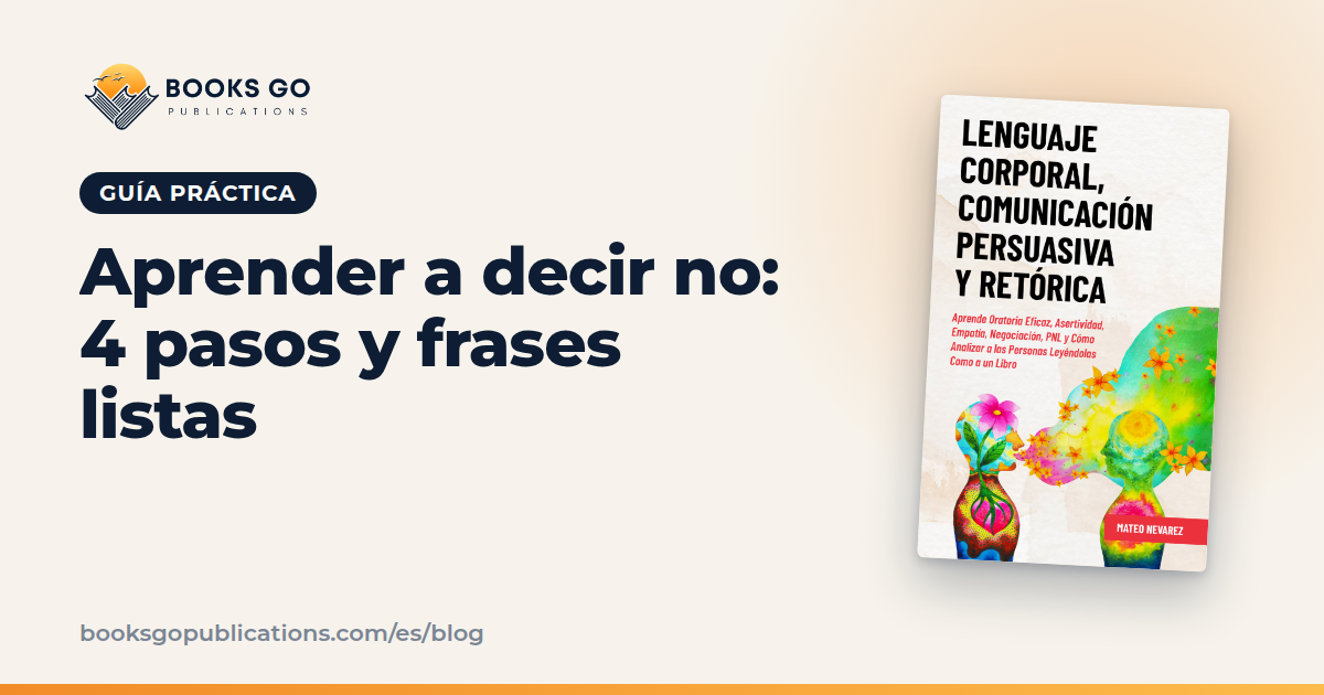 Aprender a decir no: 4 pasos y frases listas para usar