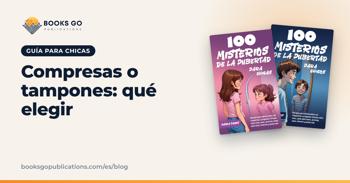 Compresas o tampones: qué elegir para tu primera regla