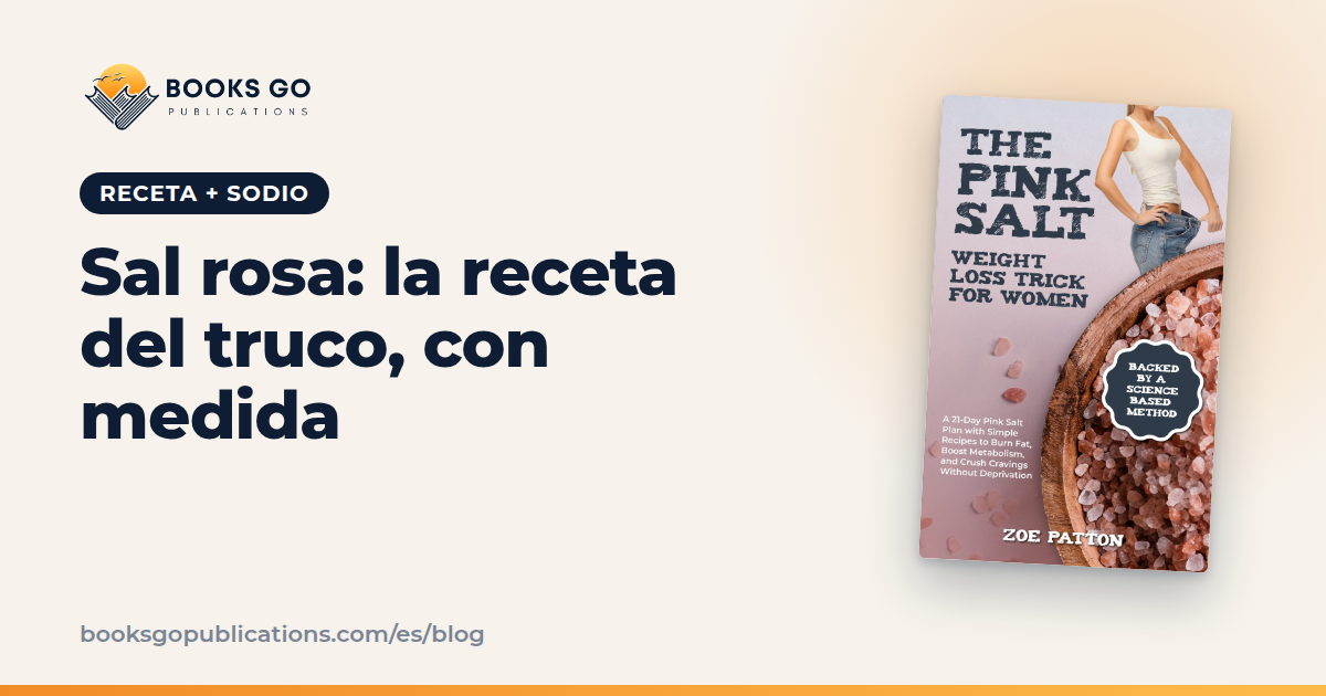 Sal rosa: la receta del truco y lo que conviene saber