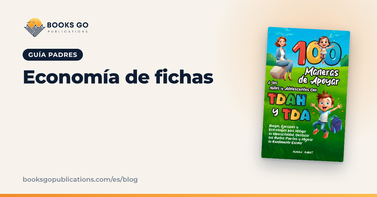 Economía de fichas para niños: guía en 7 pasos