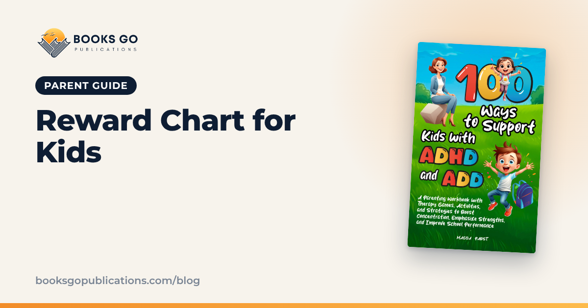 Reward Chart for Kids: 7 Steps to Make It Work