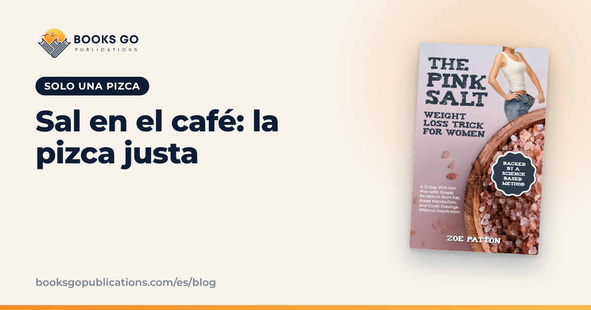 Sal en el café: por qué una pizca funciona y cuánta