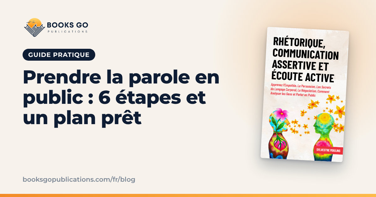 Prendre la parole en public : 6 étapes et un plan prêt