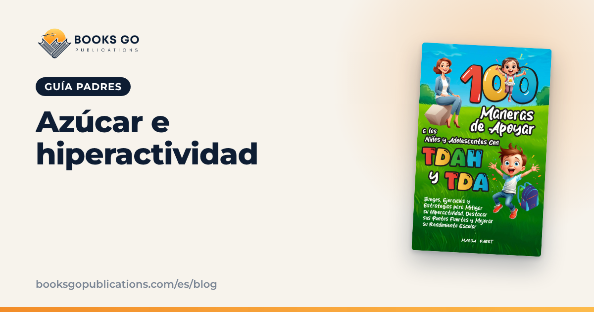 Azúcar e hiperactividad: qué dicen los estudios