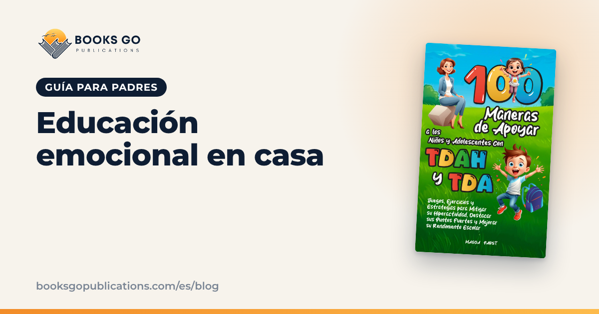 Educación emocional: cómo enseñar emociones a niños
