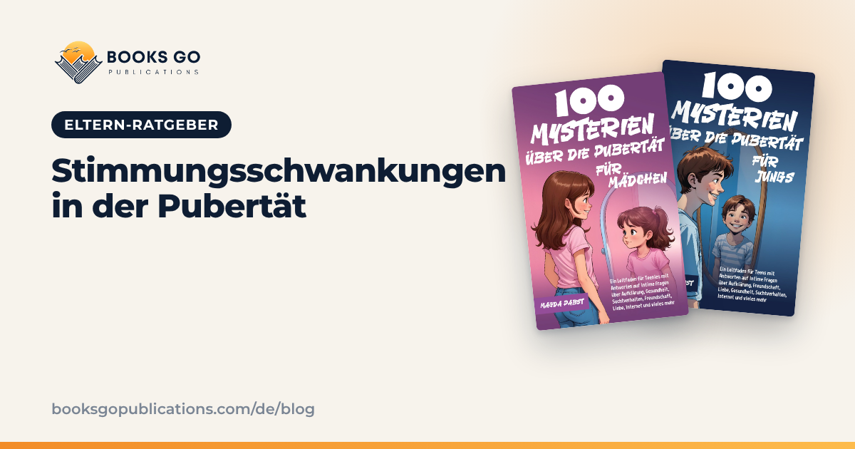 Stimmungsschwankungen Pubertät: Was normal ist, was hilft