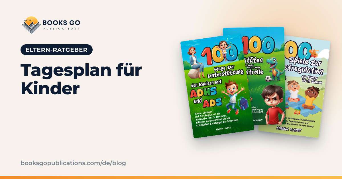 Tagesplan für Kinder: Bildplan in 6 Schritten erstellen